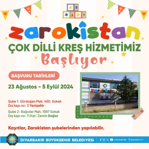 Çok dilli hizmet verecek Zarokistanlarda kayıtlar başladı