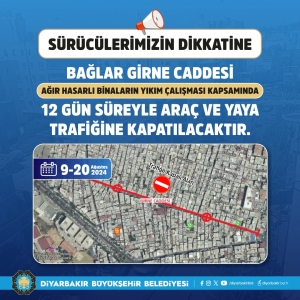 Bağlar’daki Girne Caddesi 12 gün trafiğe kapatılacak